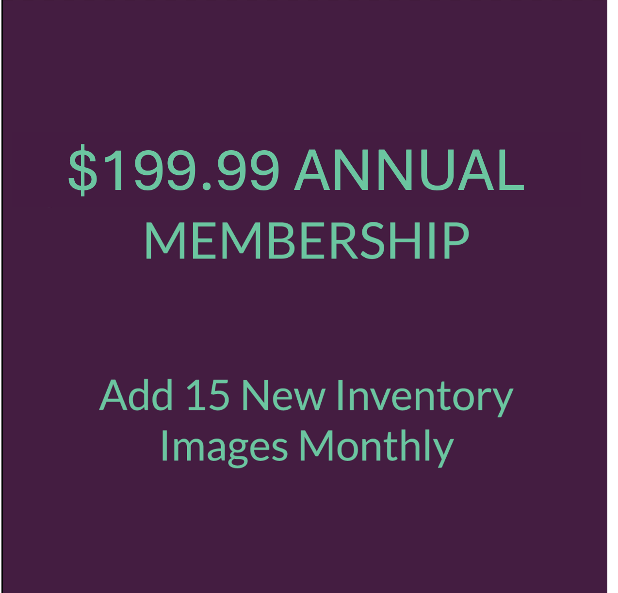 ANNUAL $199.99 MEMBERSHIP